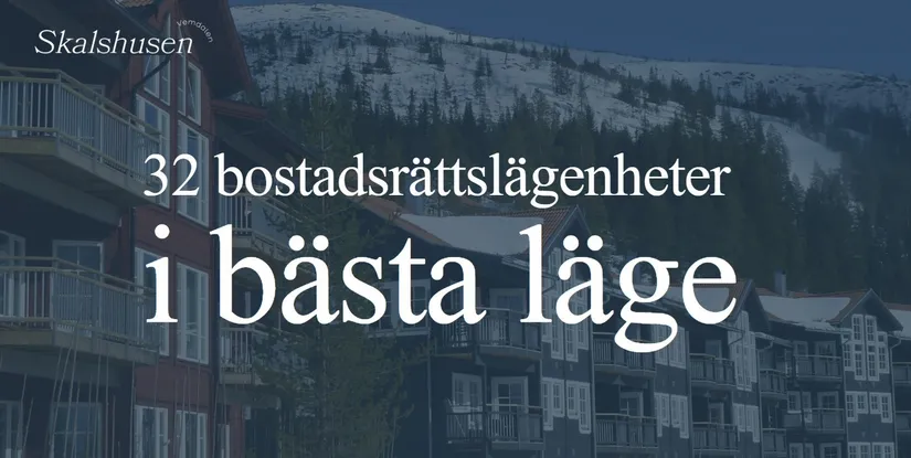 Bostadsrätt, Skalshöjdens väg 6C - Z8 Entréplan, Vemdalsskalet, Härjedalen